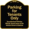 Signmission Designer Series-Parking For Tenants Only Unauthorized Vehicles Towed Away, 18" x 18", BG-1818-9939 A-DES-BG-1818-9939 - alternate 1